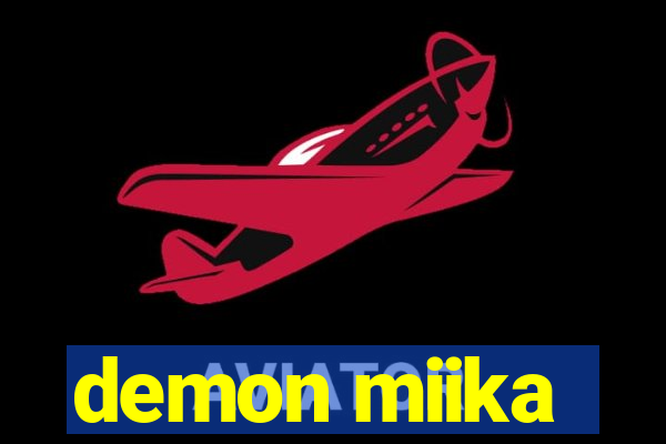 demon miika